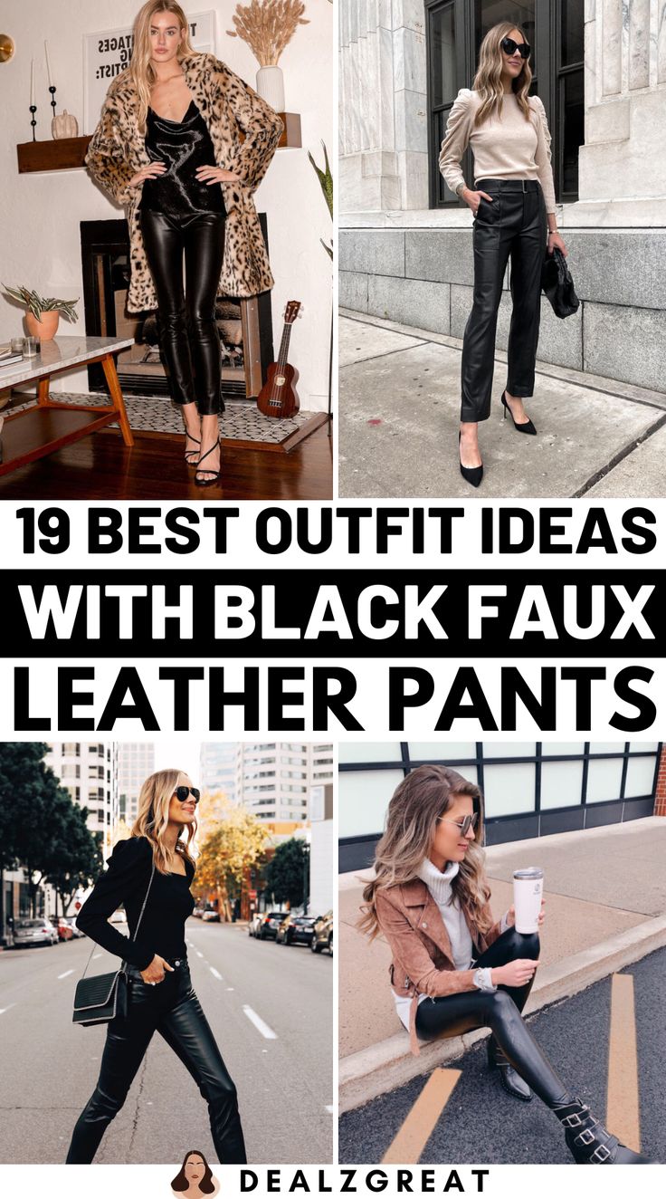 Best Outfit Ideas With Black Faux Leather Pants
